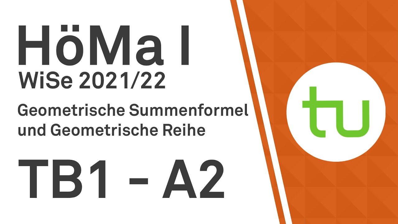 Geometrische Summenformel und Geometrische Reihe - TU Dortmund, Höhere Mathematik I (BCI/BW/MLW)