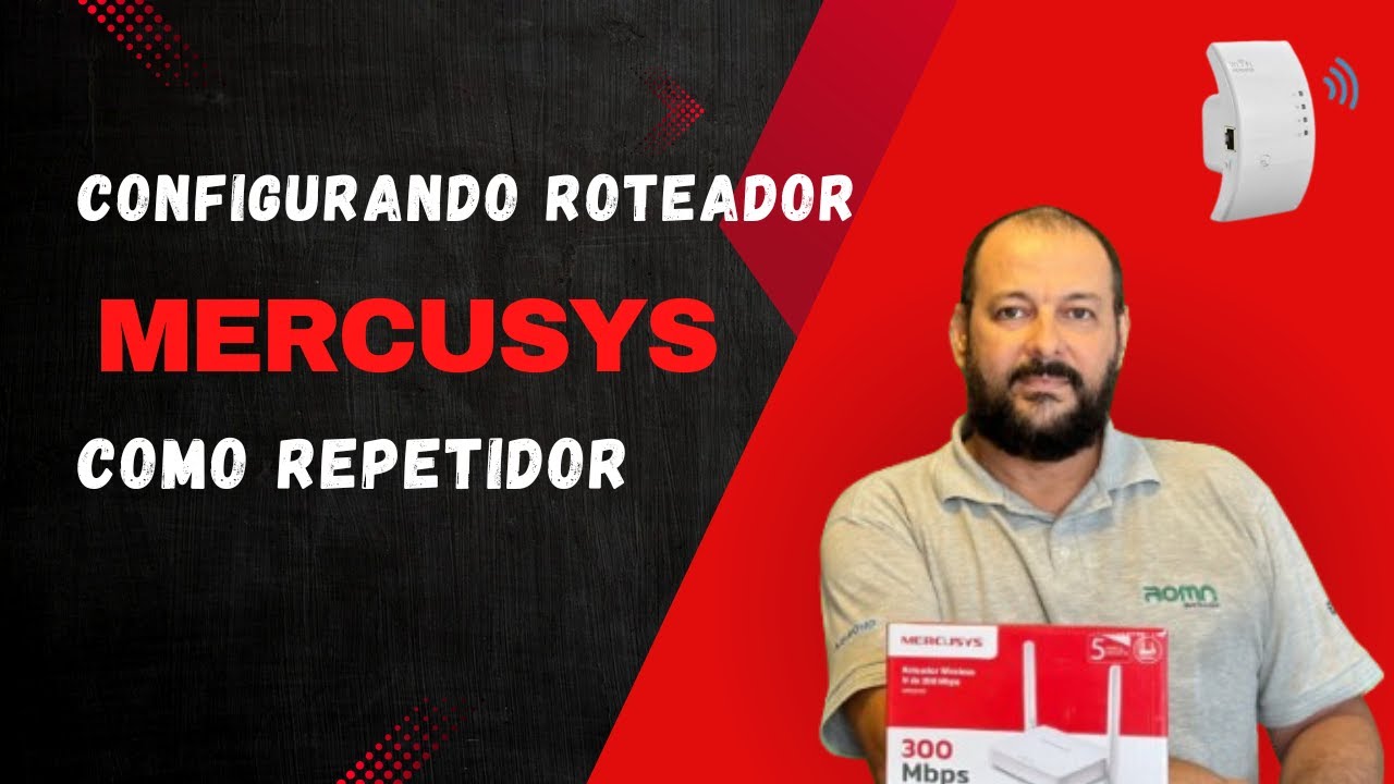 Roteador Mercusys MW301R como Repetidor