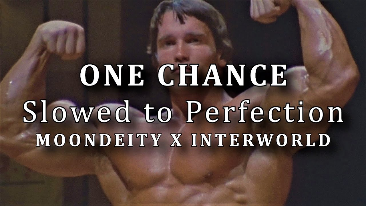 MoonDeity x Interworld - One Chance (Slowed to Perfection) Arnold Schwarzenegger 💪😎