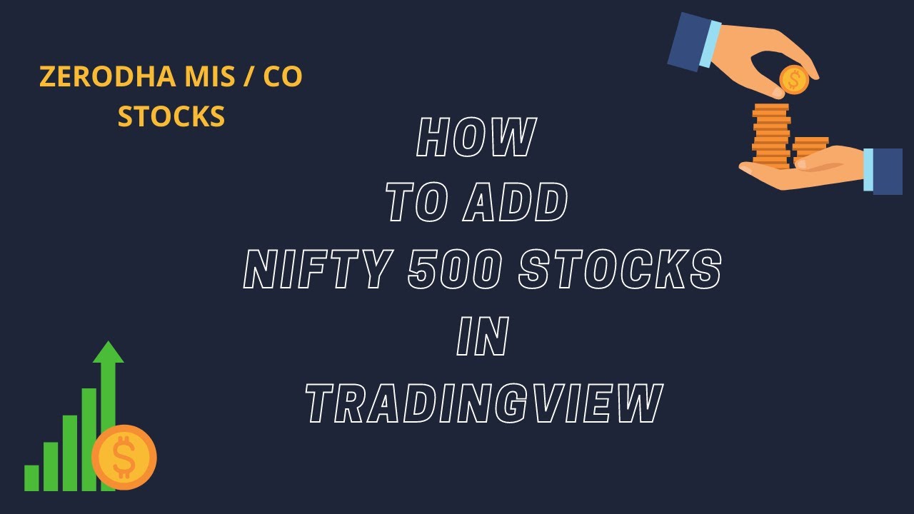 HOW TO ADD NIFTY 500 STOCKS IN TRADINGVIEW IN TELUGU | ADD NIFTY STOCKS TRADINGVIEW | ZERODHA STOCKS