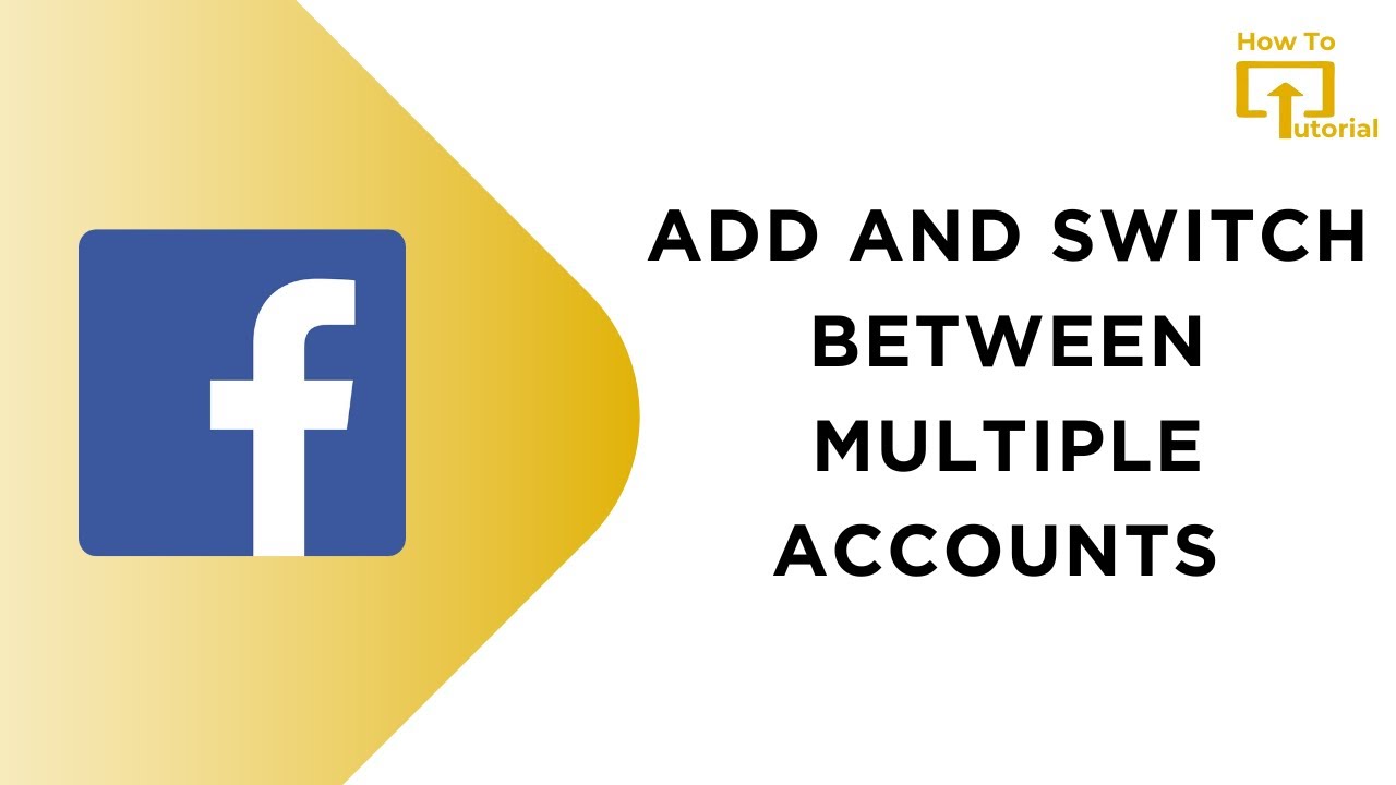 How to Add And Switch Between Multiple Accounts on Facebook App
