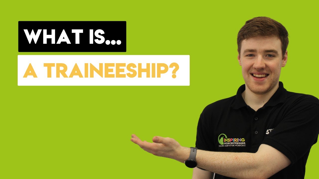 What is a Traineeship?