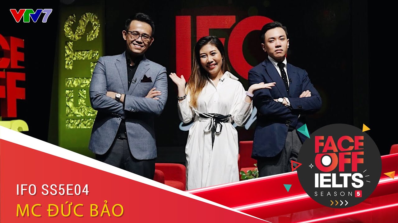 IFO SS05E04 | Học Bách Khoa, Đi Làm Dịch Thuật Nhưng Bén Duyên Với Truyền Hình Chỉ Có Thể Là Đức Bảo