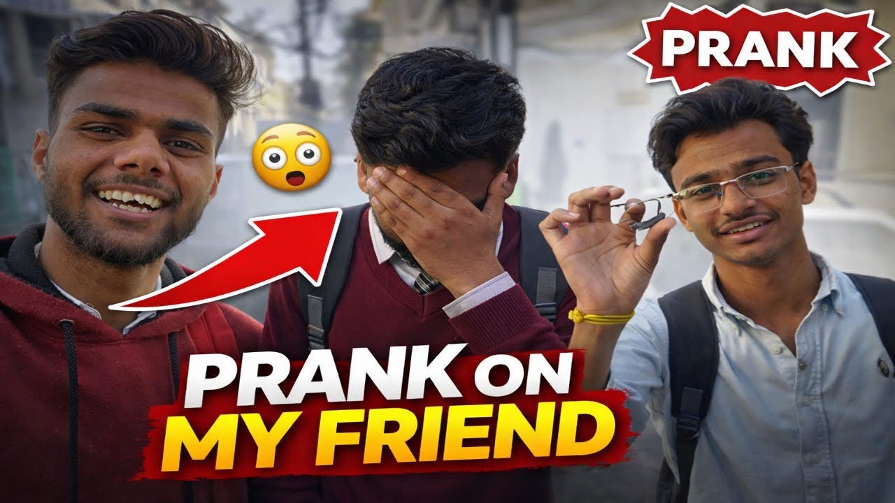 I Prank On My Friend 😂 || Rona lag gaya 😅