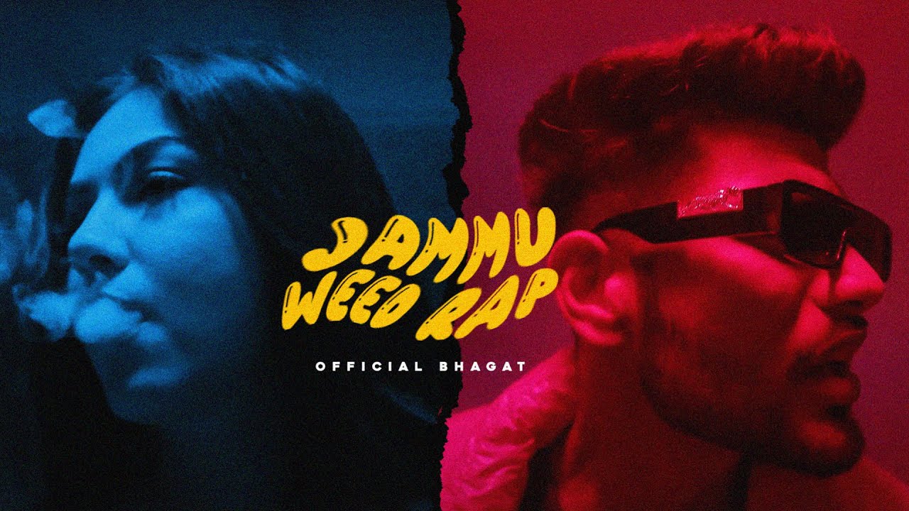 JAMMU Weeed RAP |OFFICIAL BHAGAT | FULL VIDEO | 2026 | MUST WATCH