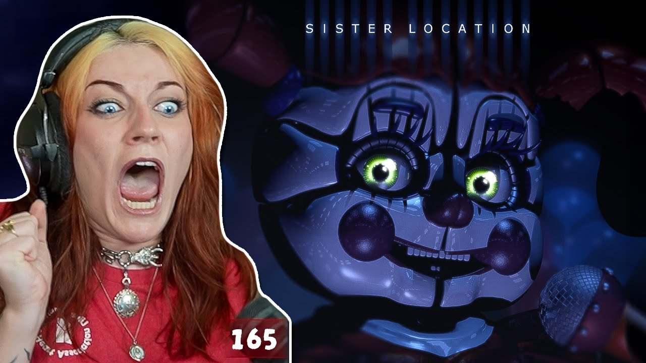 I played FNAF Sister Location