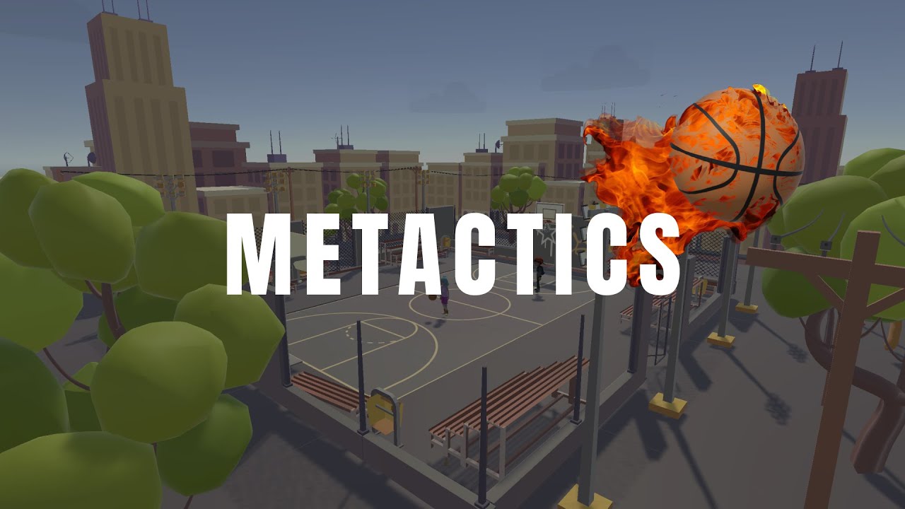 METACTICS // DESIGNING GAMIFIED SYSTEMS // 3D VR UNITY GAMIFIED SYSTEM // BASKETBALL // METAVERSE