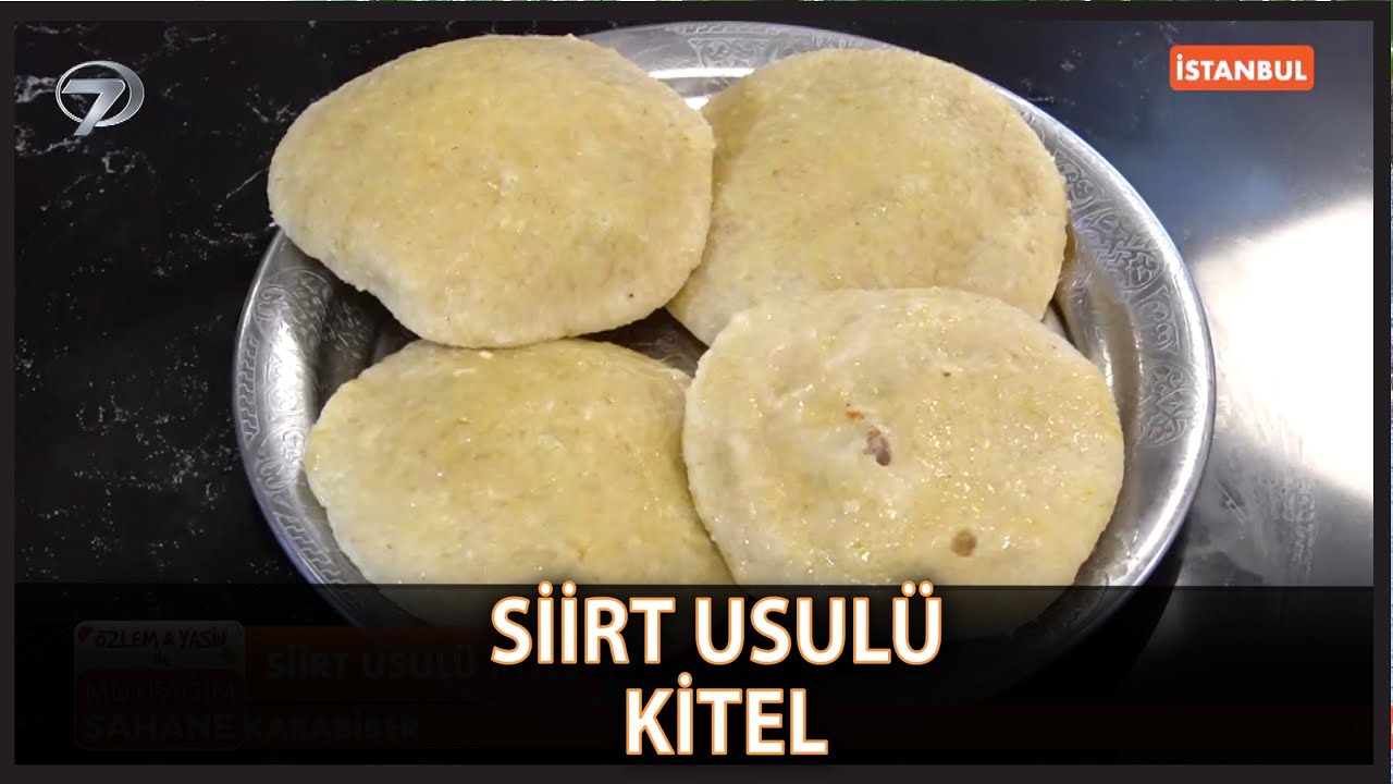 Siirt Usulü Kitel Nasıl Yapılır?