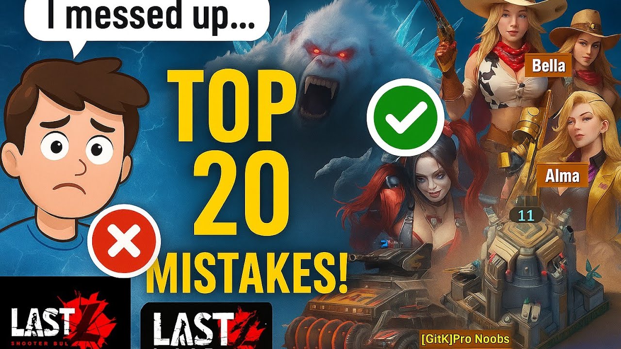 Top 20 Mistakes to Avoid For New Players in Last Z: Survival Shooter