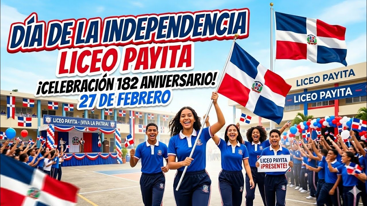 27 de febrero 2026. Liceo Payita. 🇩🇴🌅🏝️