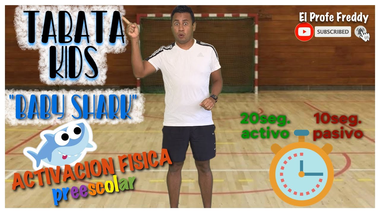 ACTIVACIÓN FÍSICA Tabata || BABY SHARK || El Profe Freddy