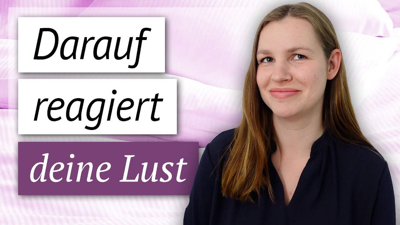 Wie entsteht sexuelle Lust bei Frauen?