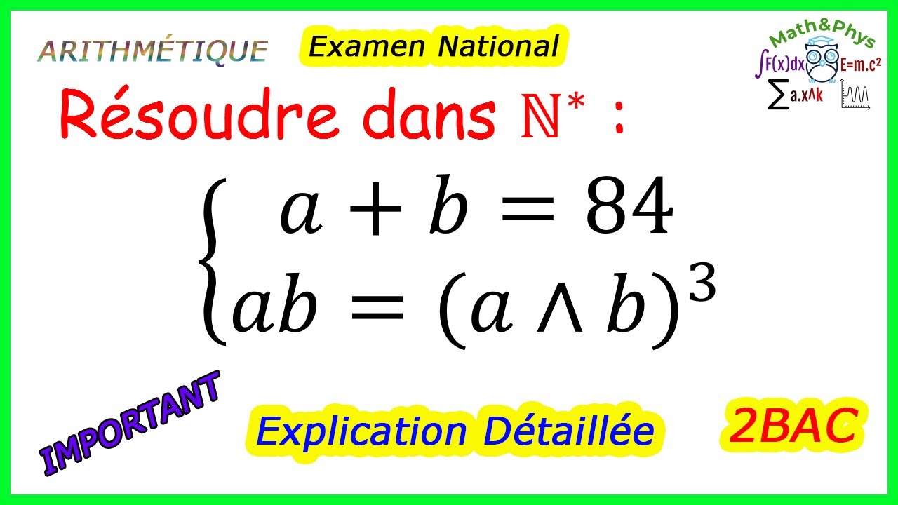 ARITHMÉTIQUE - Résoudre un Système dans N - Examen National - 2 BAC SM - [Exercice 5]