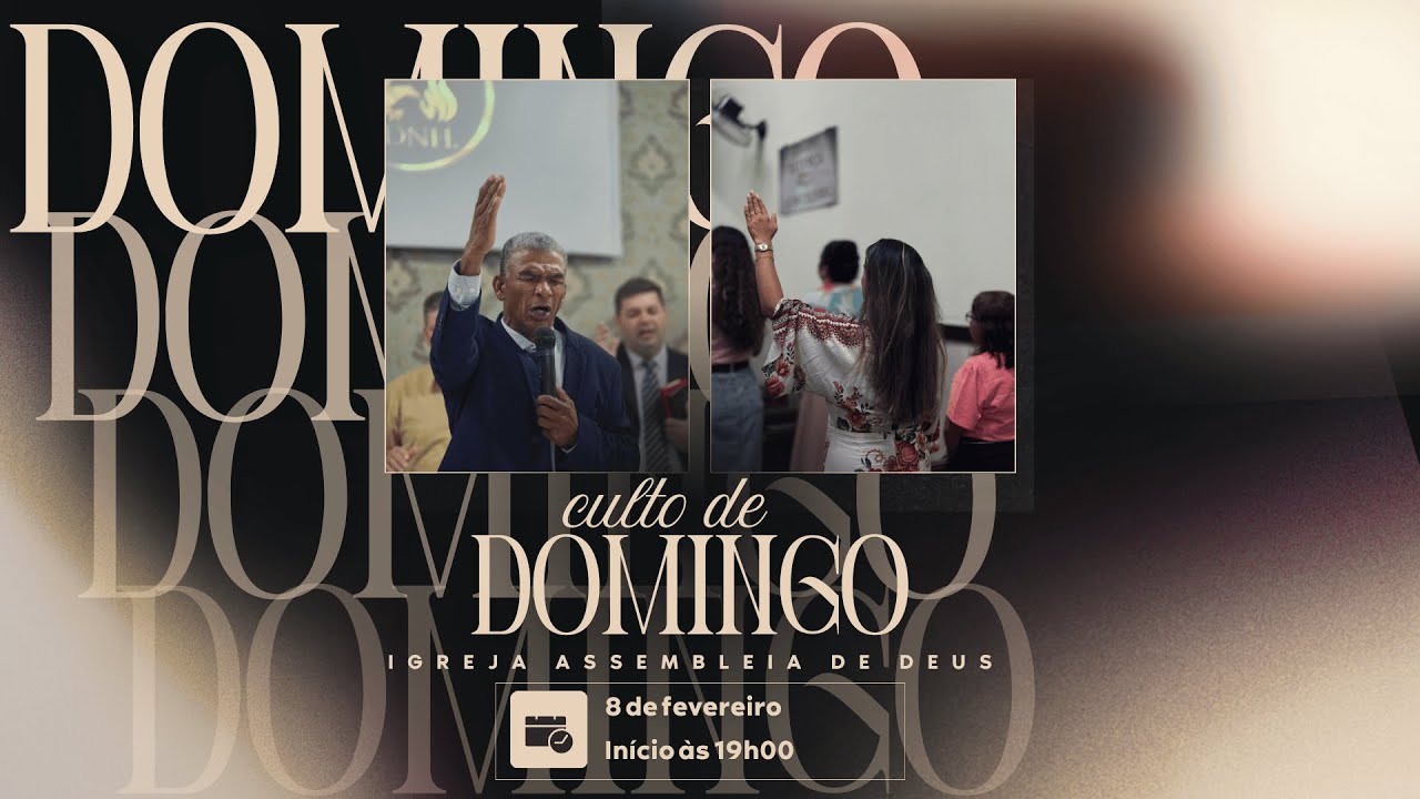 CULTO DE ADORAÇÃO DOMINGO 08/02/2026