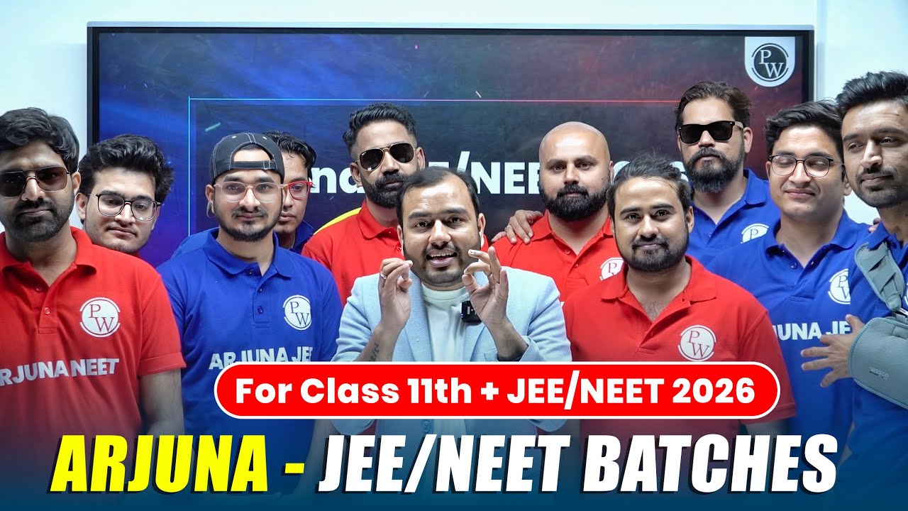 Arjuna Batch 2026: COMPLETE Class 11 + JEE/NEET || Most Powerful Batch ☠️ || PhysicsWallah
