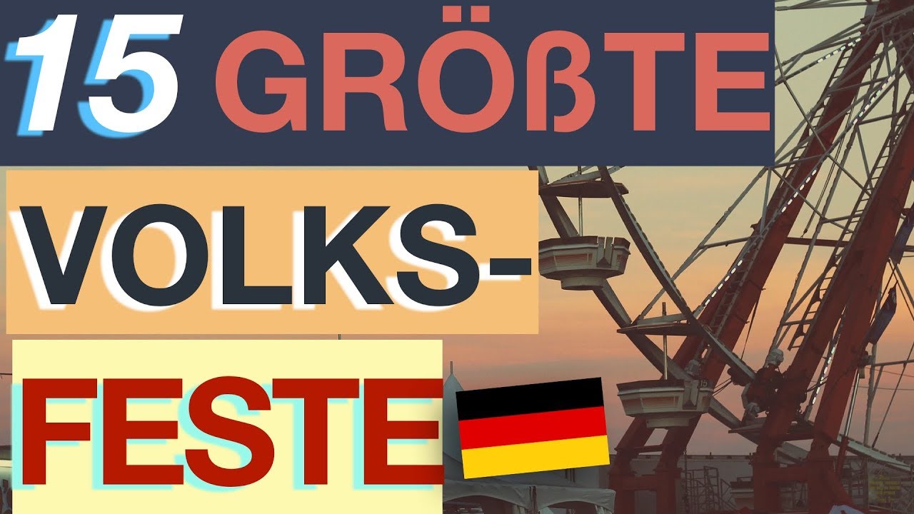 Größte Volksfeste Deutschlands – TOP 15