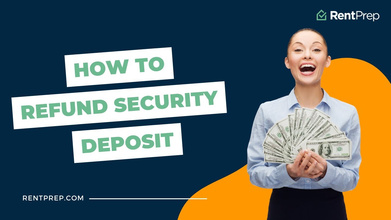 How To Refund Security Deposit