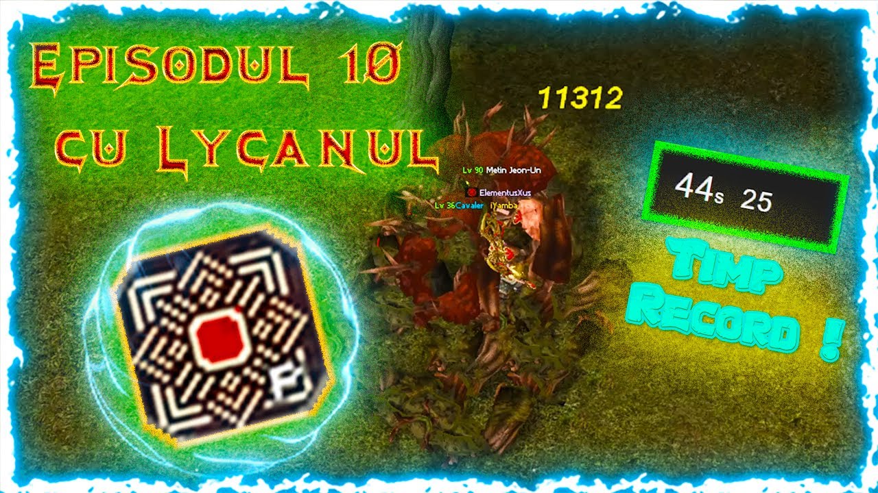 Metin2 TigerGhost🐺Ep.10🐺: Toate metinele in mai putin de 50 de secunde ! *Am facut P-ul*