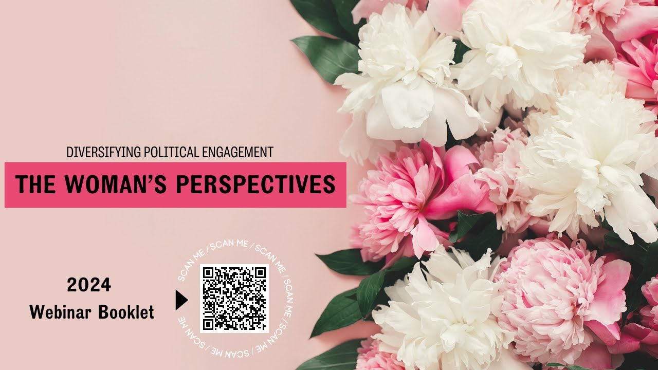 Diversifying Political Engagement: The Woman's Perspectives