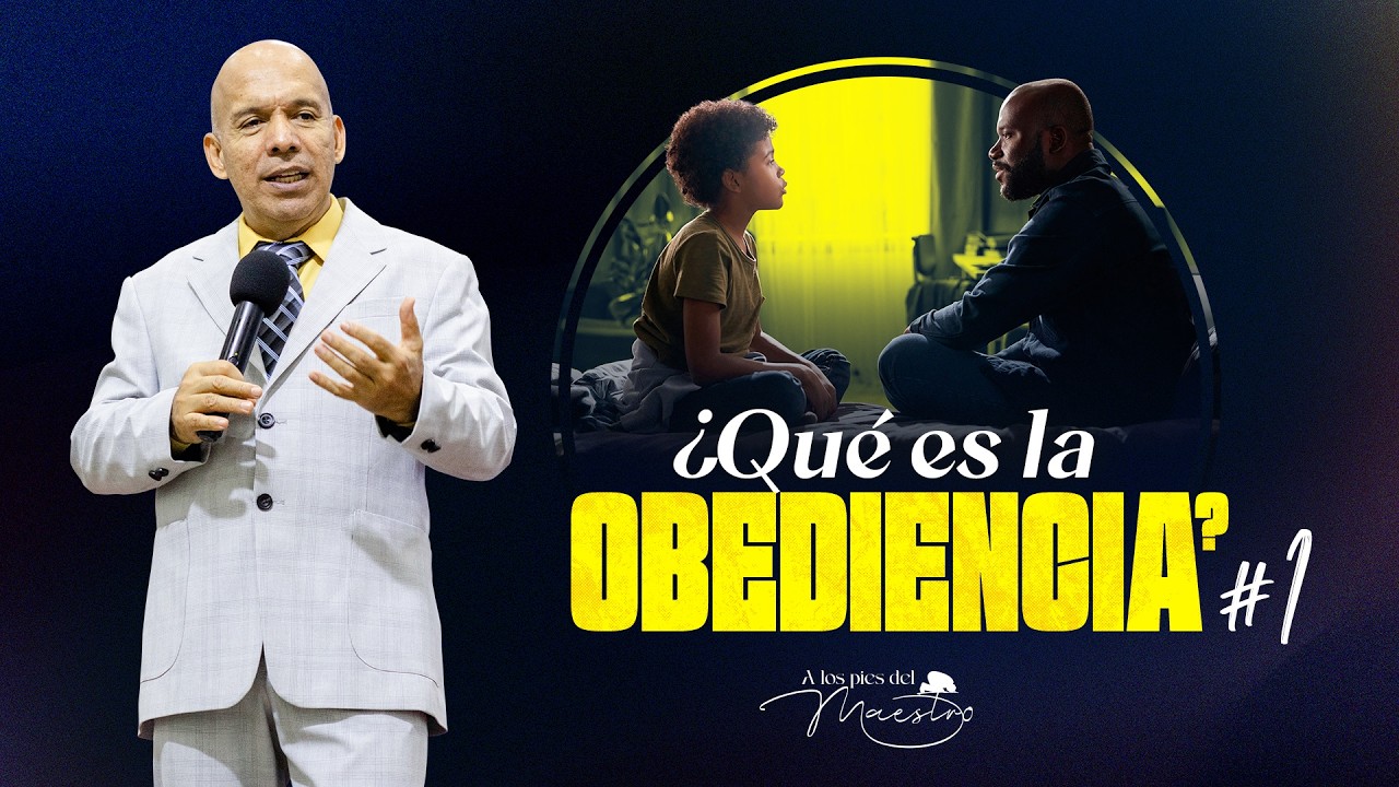 ¿Qué es la Obediencia? #1 | Seminario Bíblico
