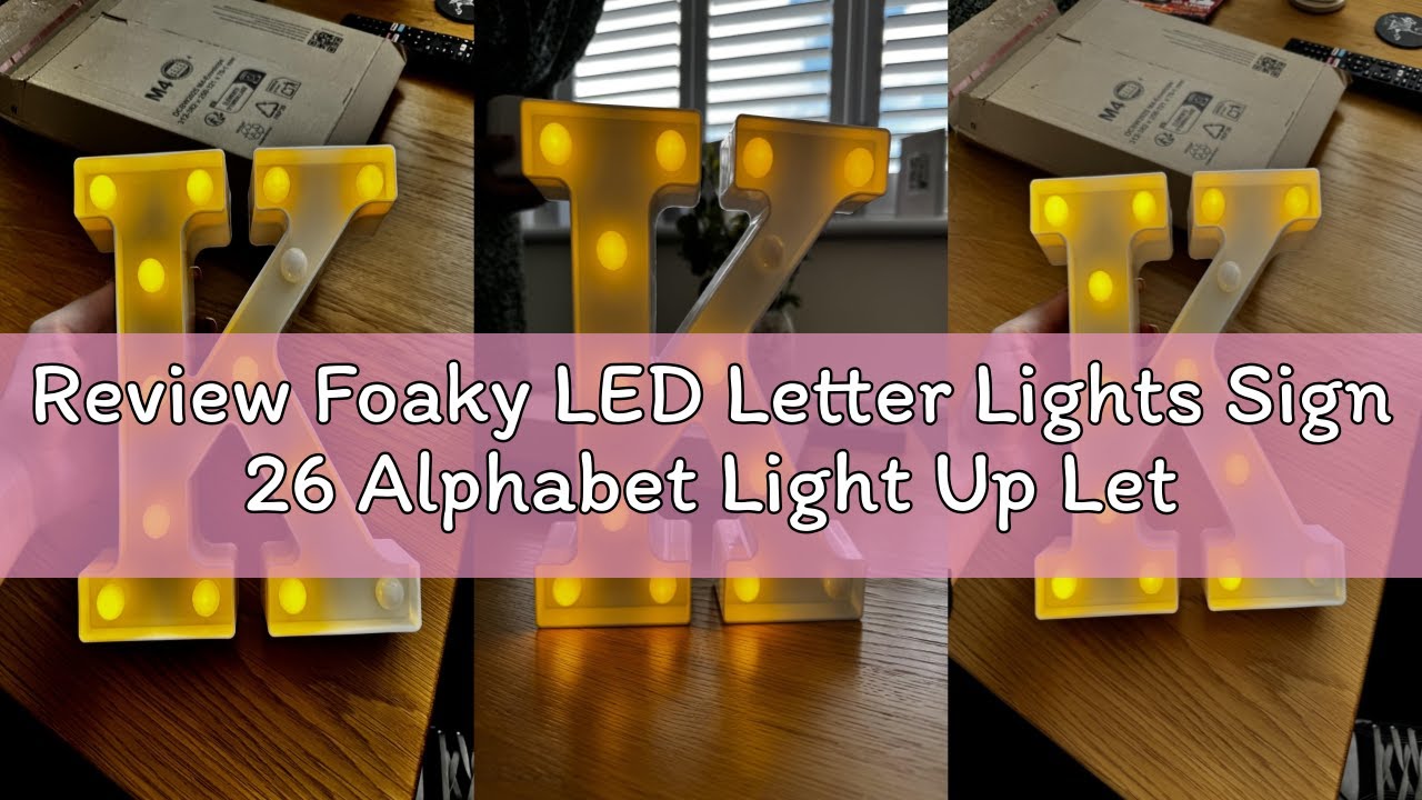 Review Foaky LED Letter Lights Sign 26 Alphabet Light Up Letters Sign for Night Light Wedding Birthd