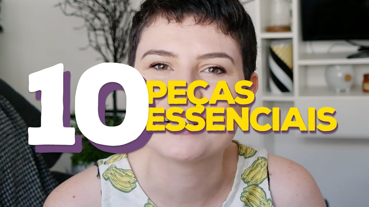 10 PEÇAS ESSENCIAIS NO GUARDA ROUPA