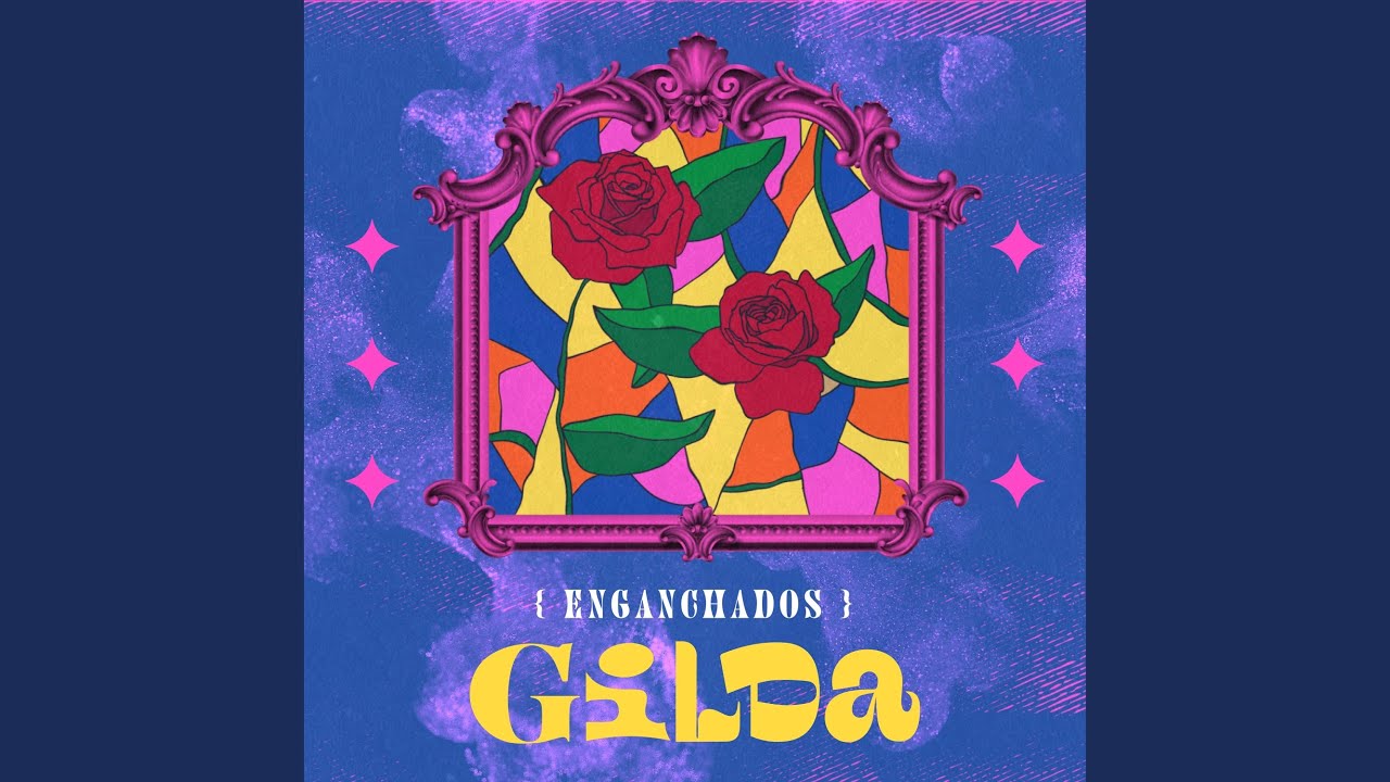 Gilda Enganchados