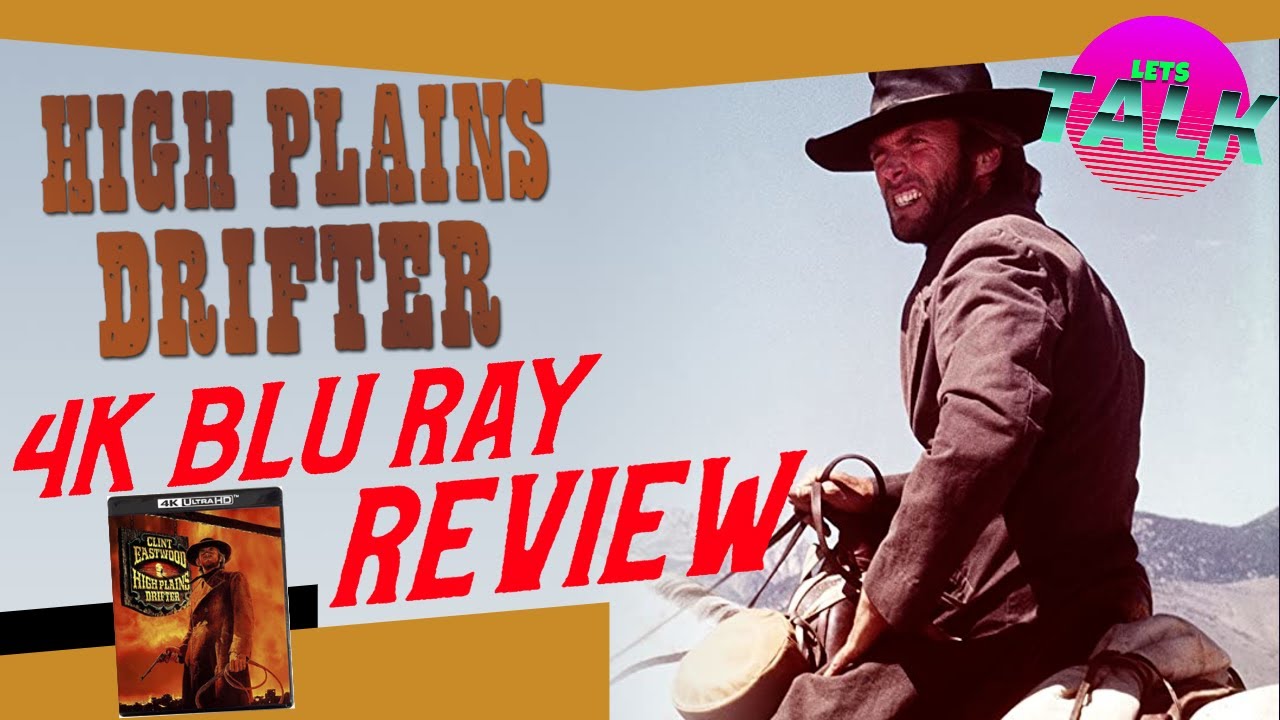 HIGH PLAINS DRIFTER - 4K BLU REVIEW - Should you upgrade?