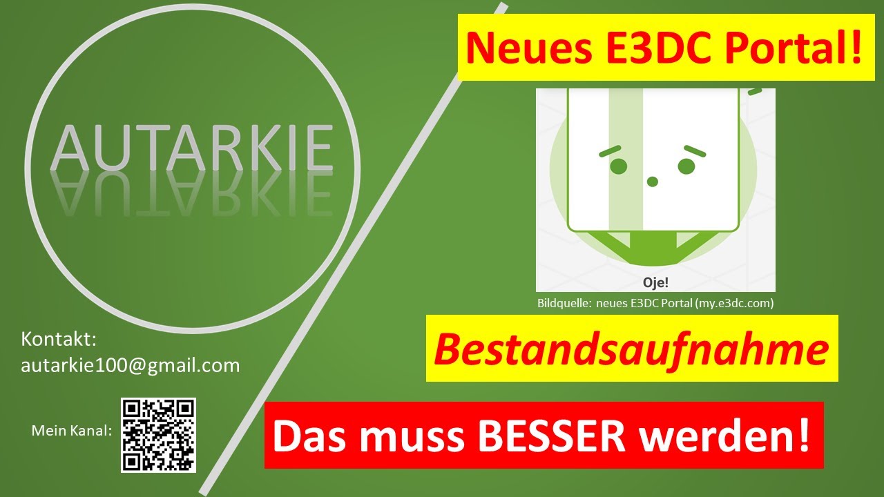 E3DC - Neues Portal - Das muss BESSER werden! Eine Bestandsaufnahme. - Autarkie - Folge 291
