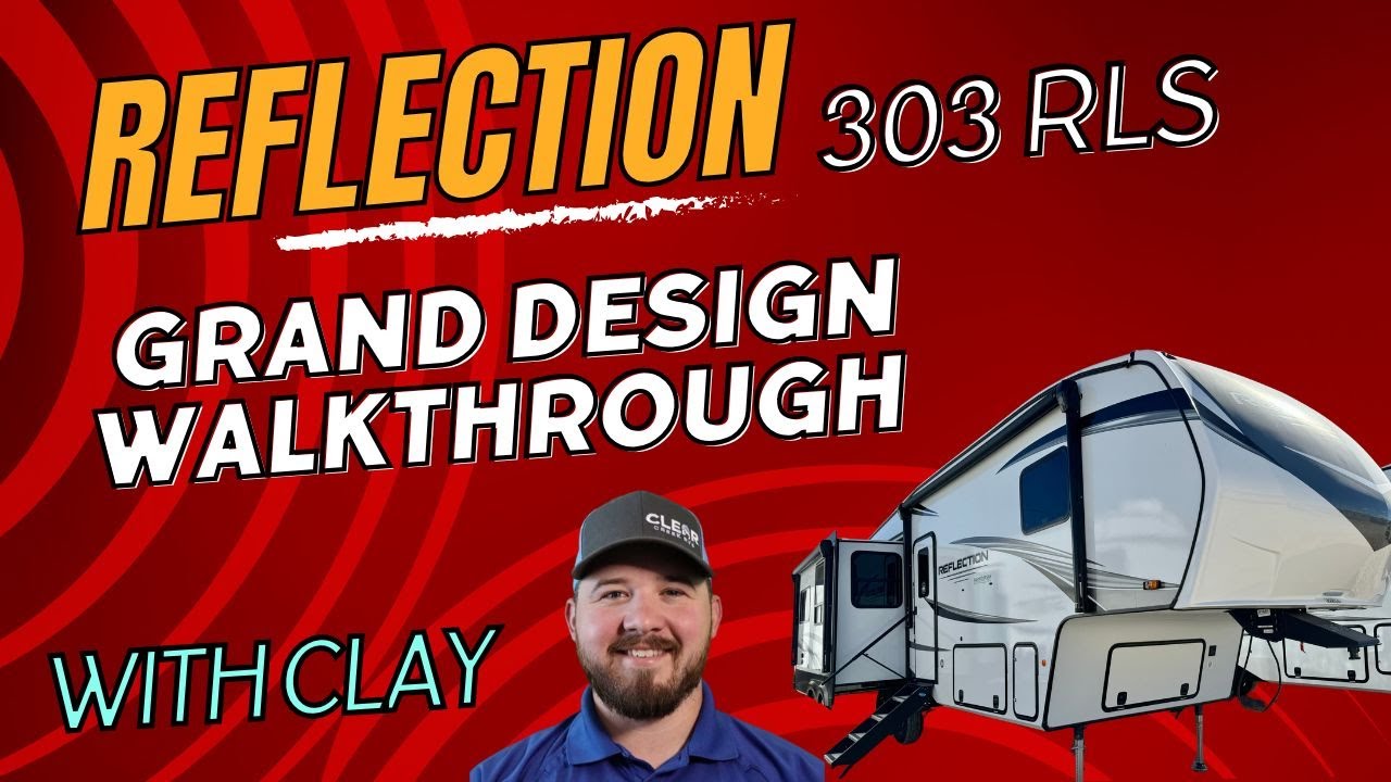 2025 Grand Design Reflection 303RLS: The Perfect Fifth Wheel for Glamping Royalty!