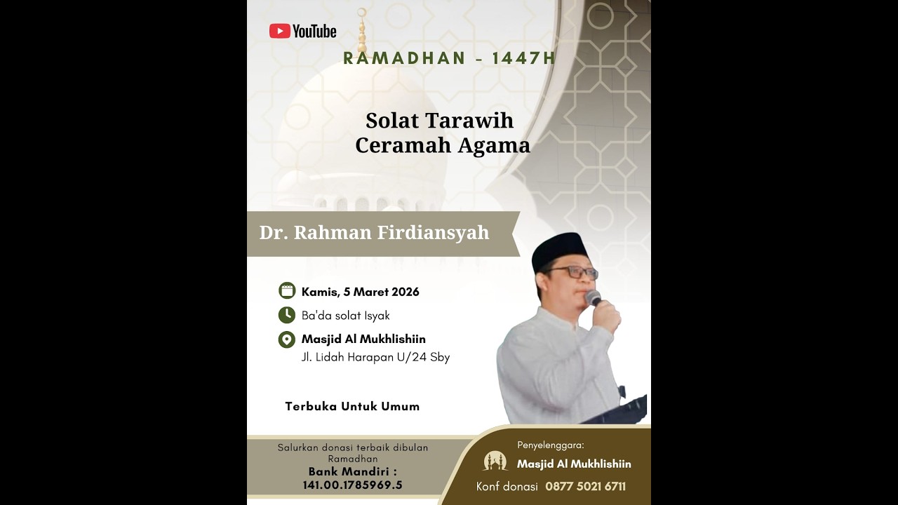 Live Sholat Tarawih Malam ke-16 Ramadhan 1447 H oleh Ust. Dr. Rahman Firdiansyah