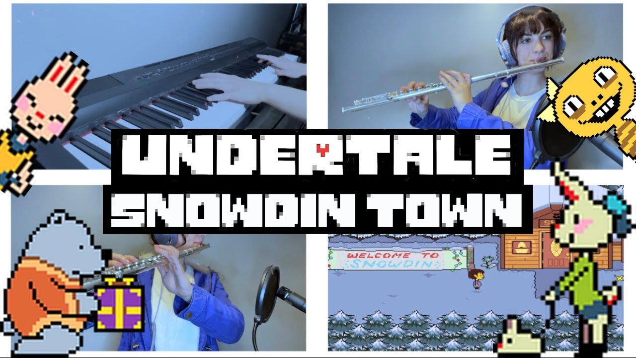 Snowdin Town- Undertale {Flute & Piano}