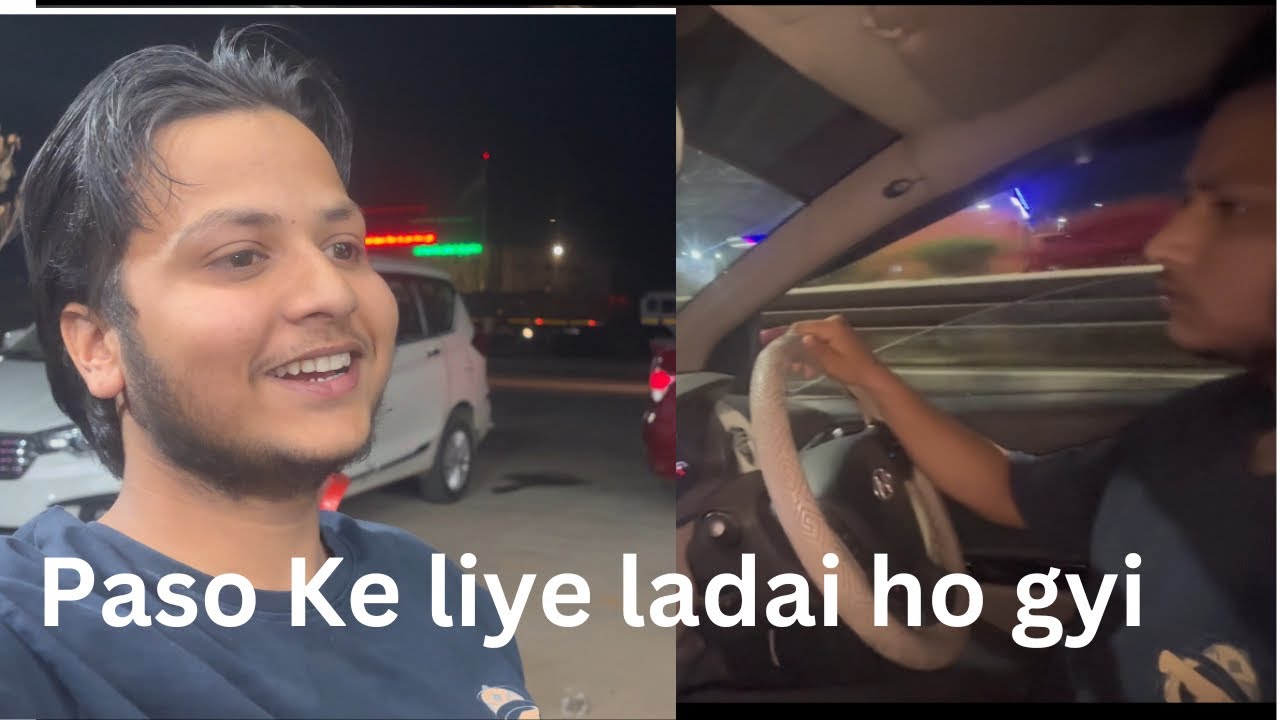 Paise kon Daga Paso Ke liye Hui Ladai