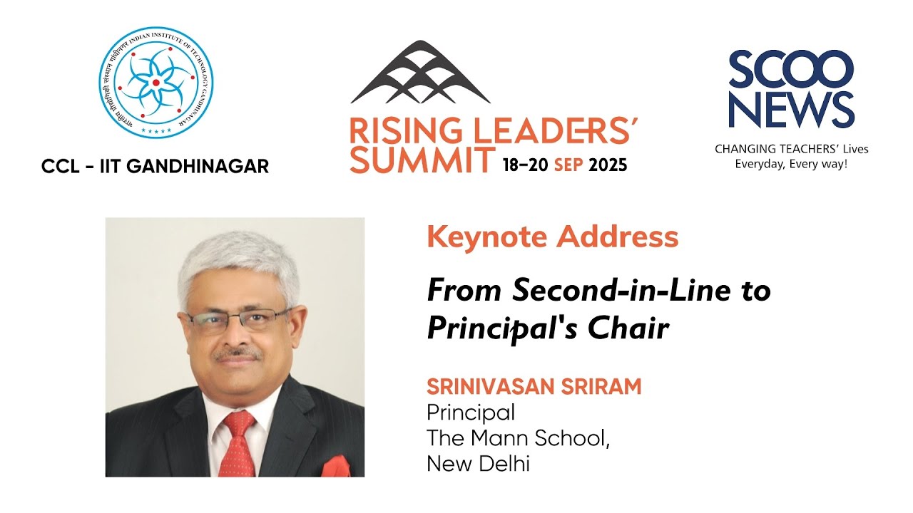 ScooNews Rising Leaders' Summit 2025 | From Second-in-Line to Principal's Chair | IIT Gandhinagar