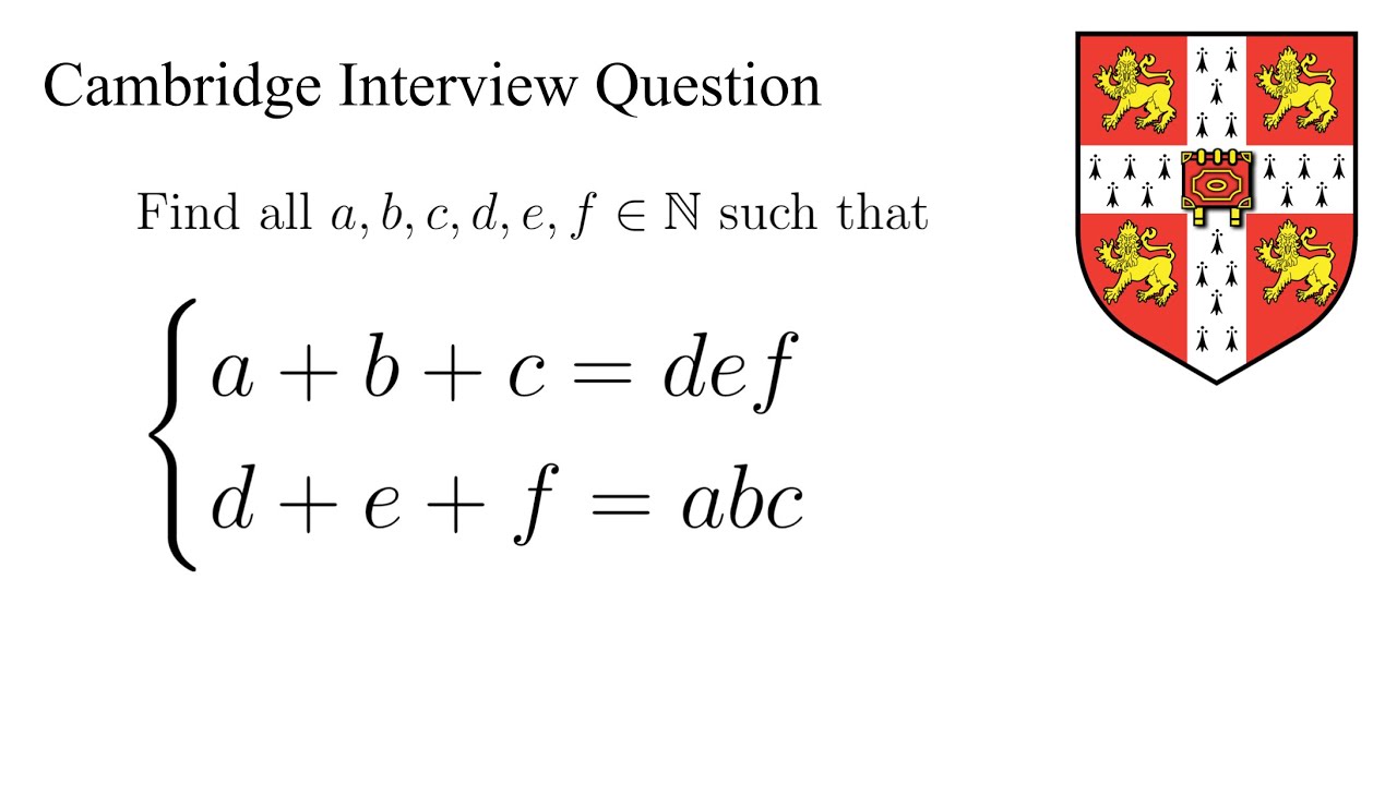 Cambridge Interview Question: A System of Equations on Sums and Product