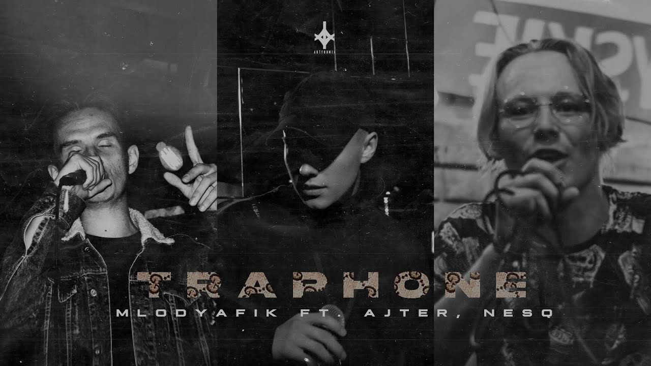 MLODYAFIK ft. Ajter, NESQ - TRAPHONE (prod. Beck Beatz)