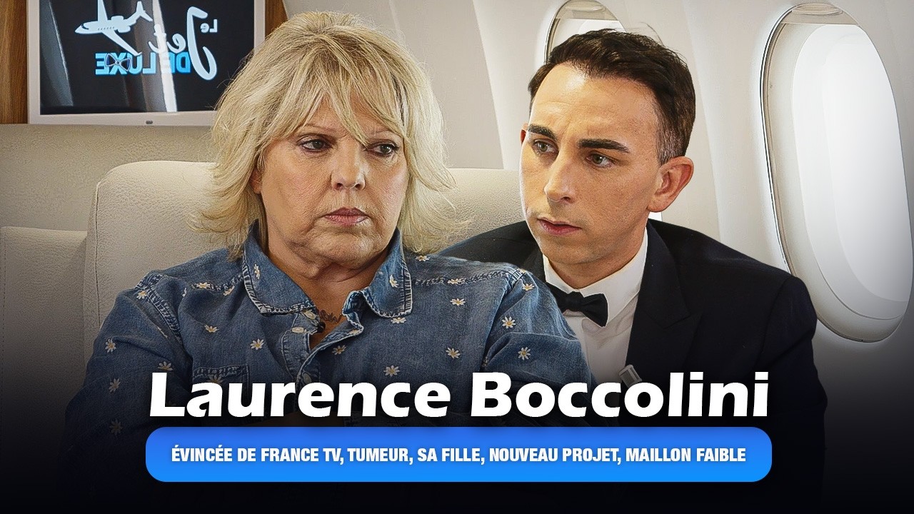 Le Jet de Luxe avec Laurence Boccolini : évincée de France TV, tumeur, sa fille, son nouveau projet