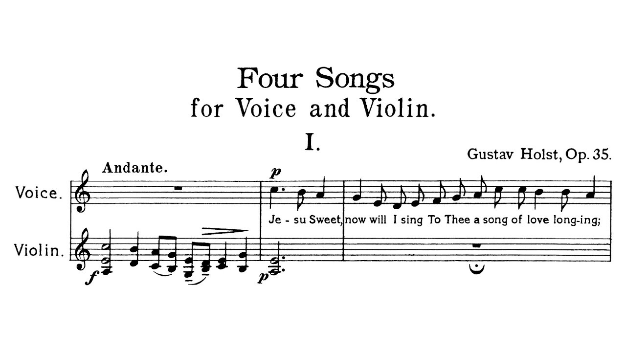 Gustav Holst - Four Songs for Voice and Violin (1917)