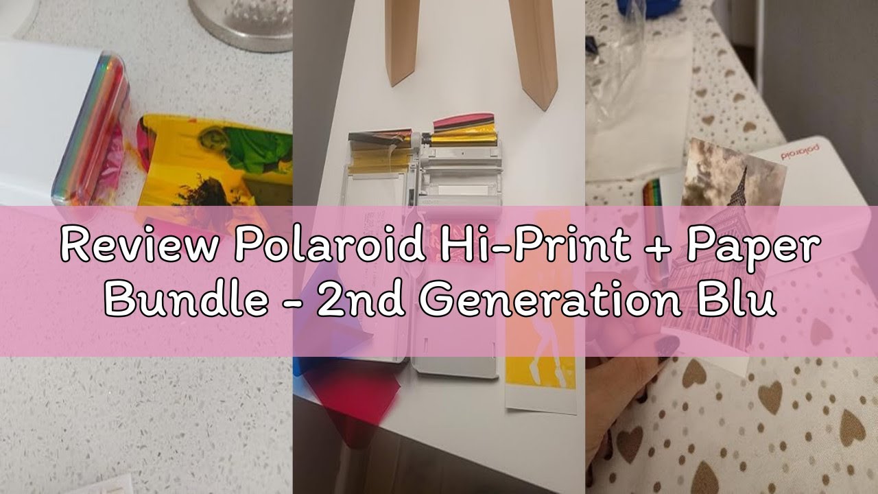 Review Polaroid Hi-Print + Paper Bundle - 2nd Generation Bluetooth Connected 2x3 Pocket Photo Dye-Su