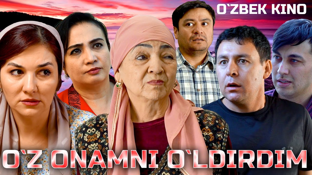 O`z onamni o`ldirdim (O`zbek kino: Drama) Ўз онамни ўлдирдим