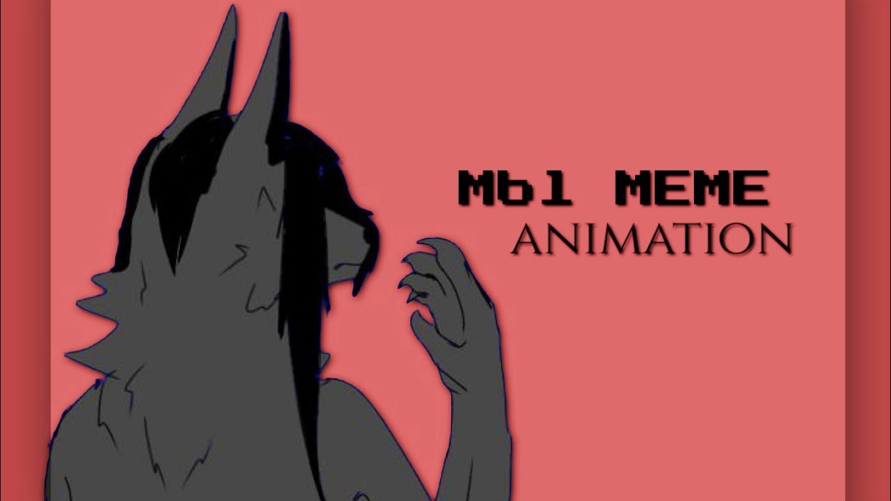 meme animation Mbl