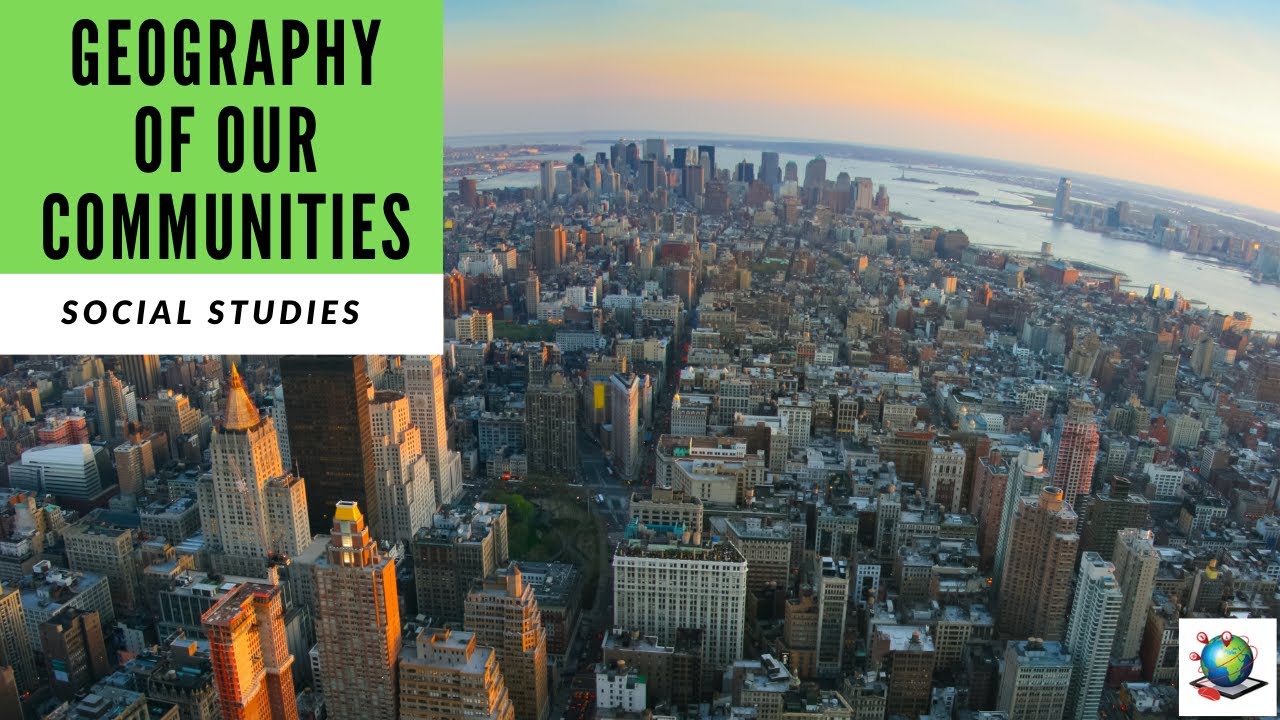 Geography Of Our Communities - Grade 3 - Preview