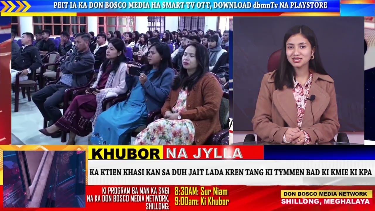 KI KHUBOR NA KA JYLLA | 24 RYMPHANG 2026| DON BOSCO MEDIA NETWORK TV, SHILLONG
