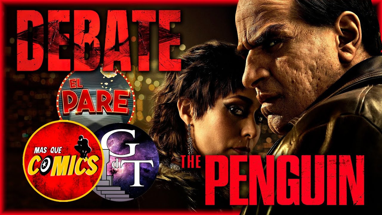 Lo mejor de un villano👌 DEBATE y ANÁLISIS de THE PENGUIN (El Pingüino)🐧
