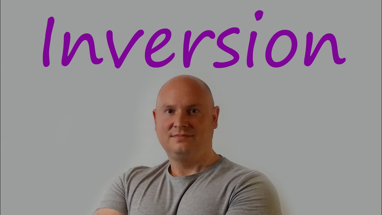Inversion / Practice English with Paul