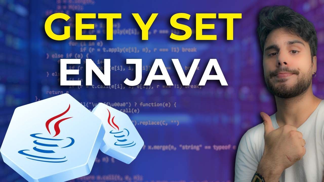 #25 Getters y Setters en Java | GESTIÓN de ATRIBUTOS | Java OOP desde 0