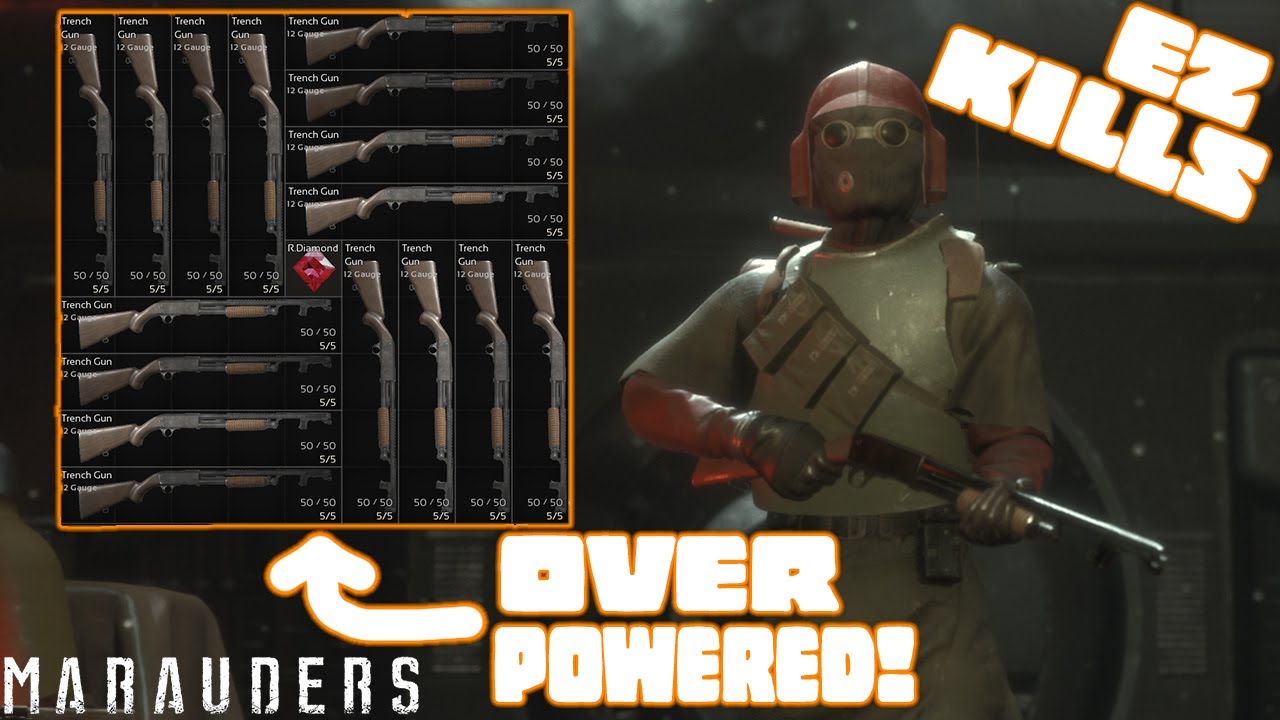 This Is Why I Have 53 Trench Guns On Marauders