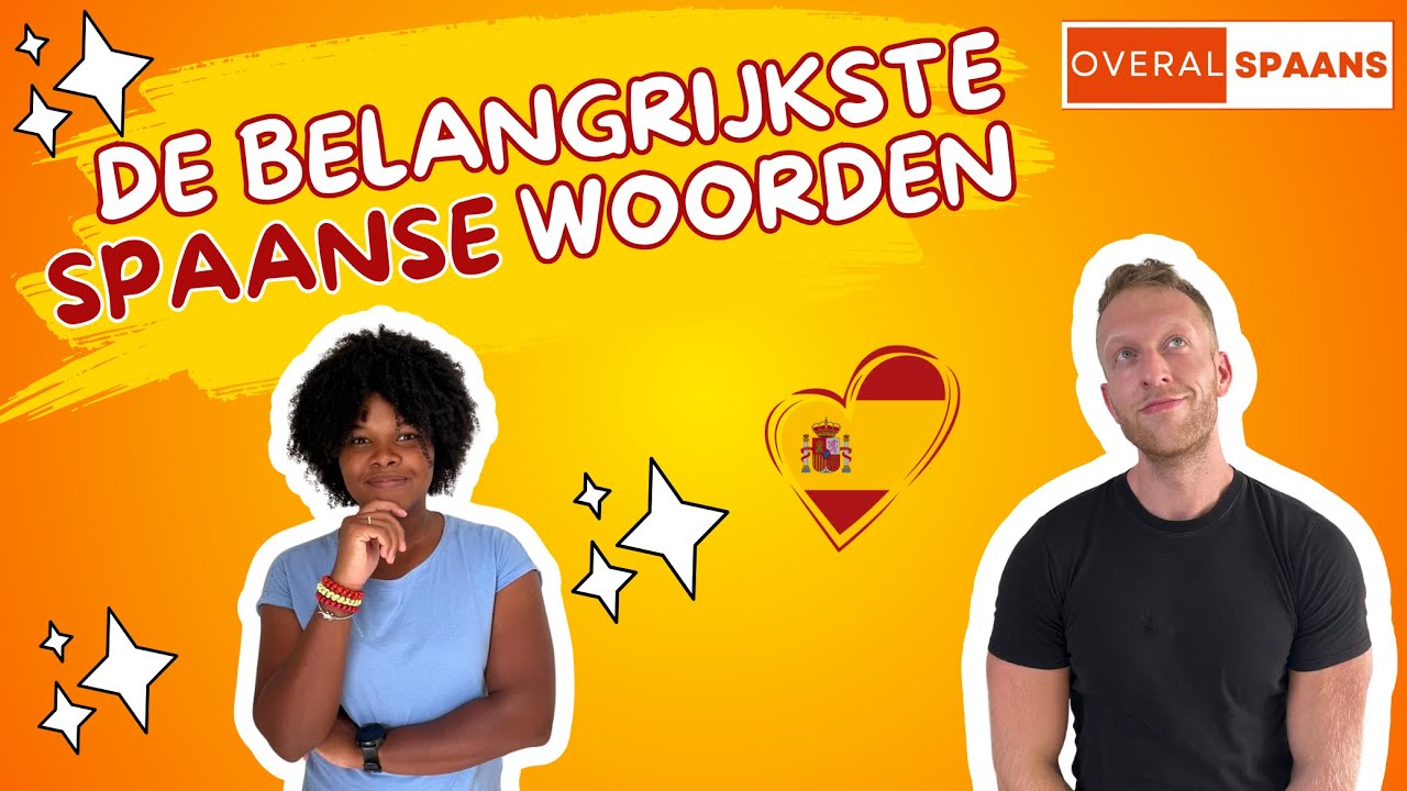 13 belangrijkste Spaanse woorden | Deel 1