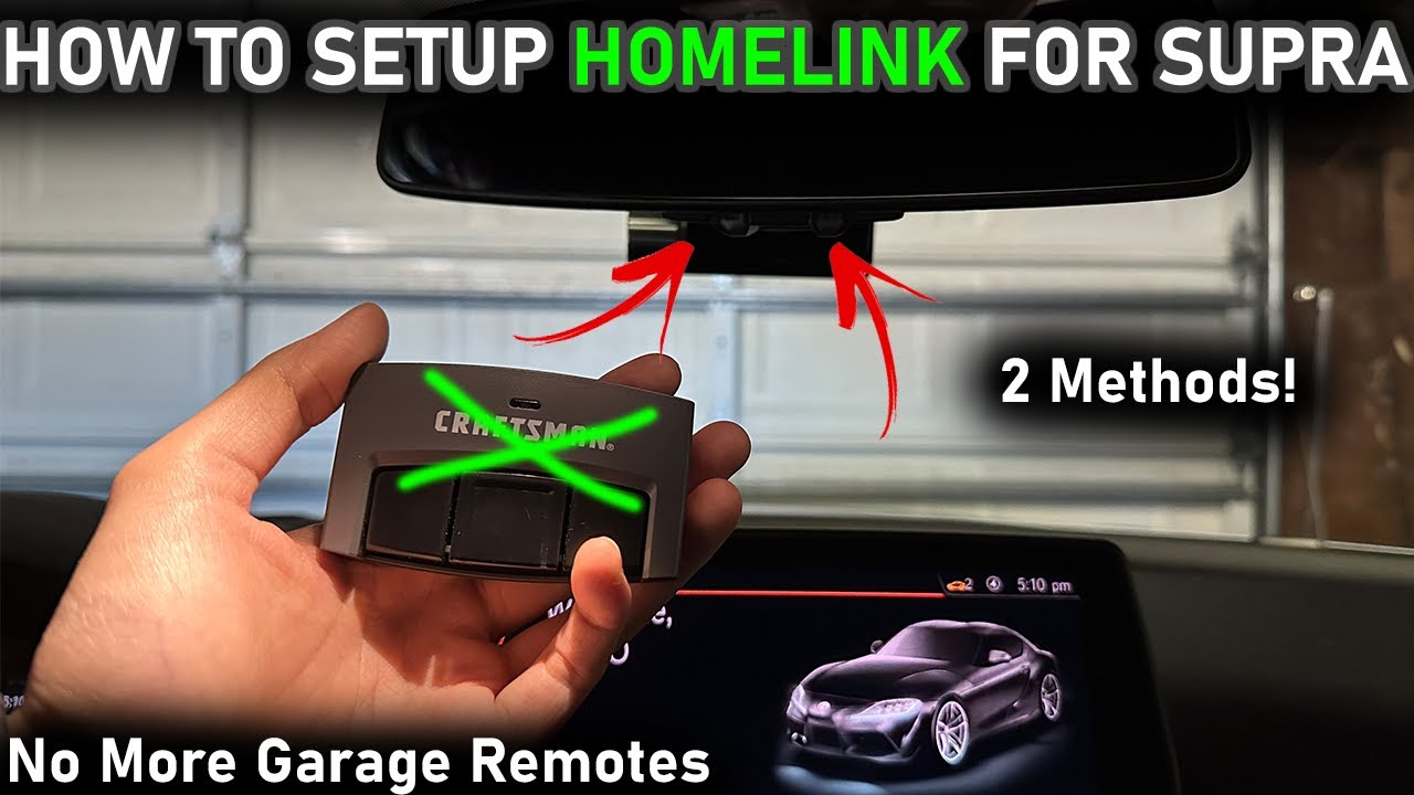 HOW TO SETUP HOMELINK SUPRA 2 METHODS (EASY)