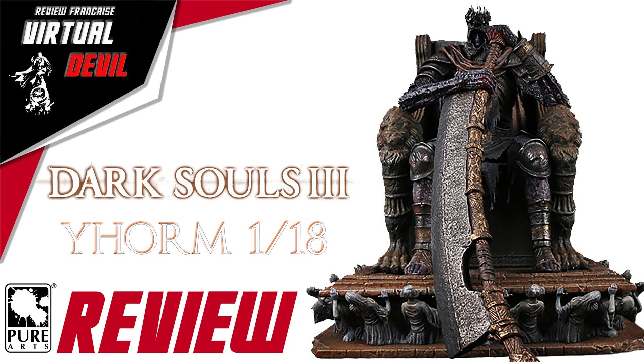 PURE ARTS - YHORM 1/18 - DARK SOULS 3 - STATUE  ‼️  REVIEW  ‼️
